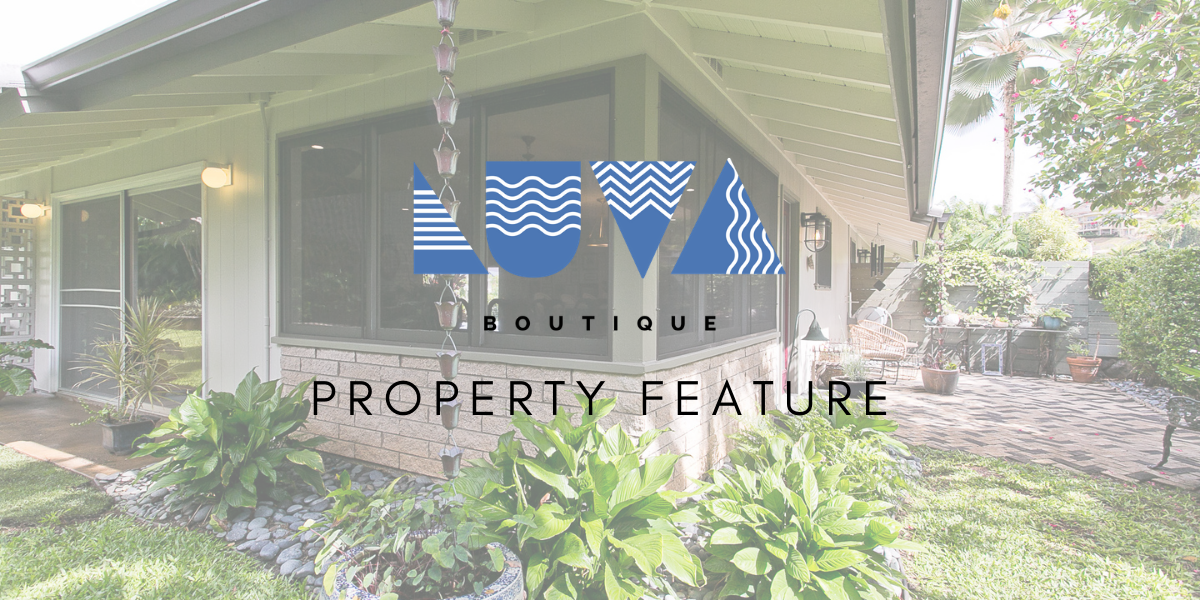 Boutique Property Feature: 44-012 Kaimalu Place