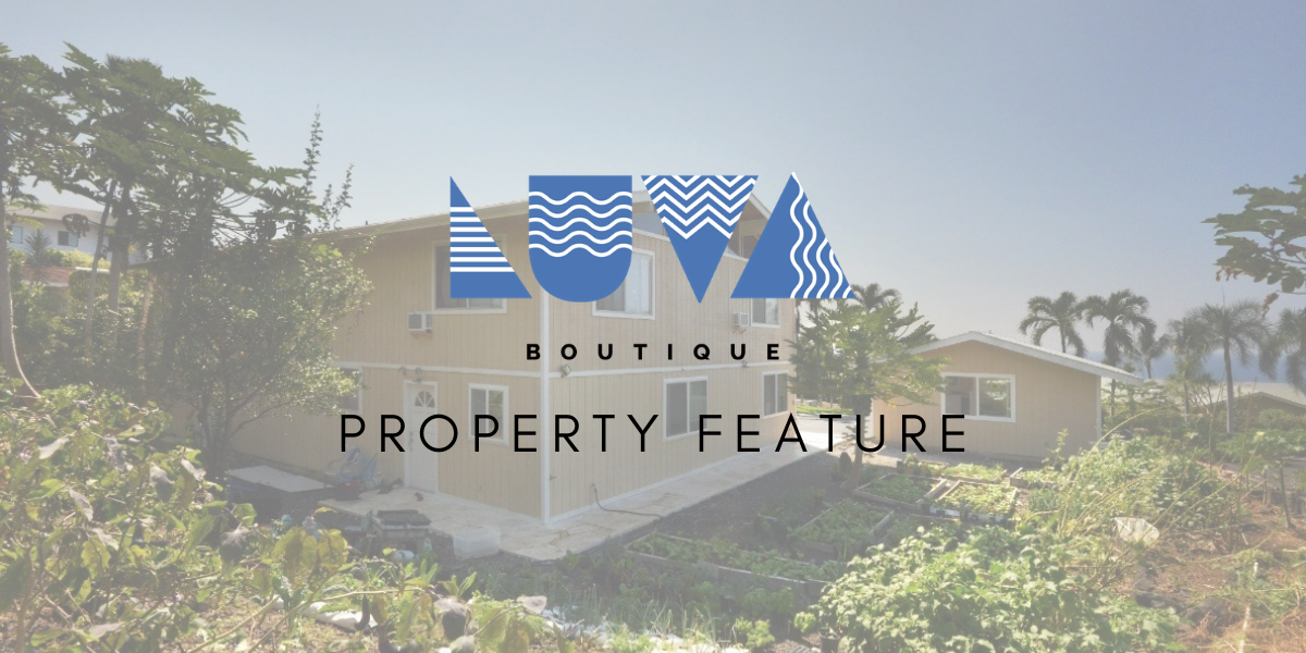 Boutique Property Feature: 77-6371 Kupuna Street